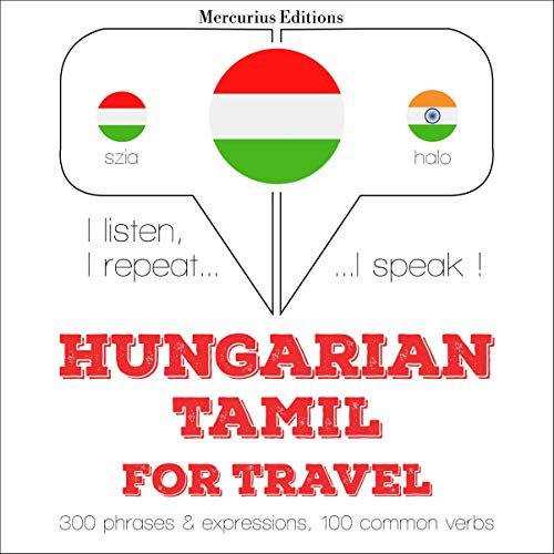 Hungarian – Tamil. For travel