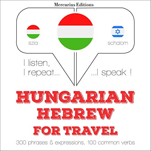 Hungarian – Hebrew. For travel