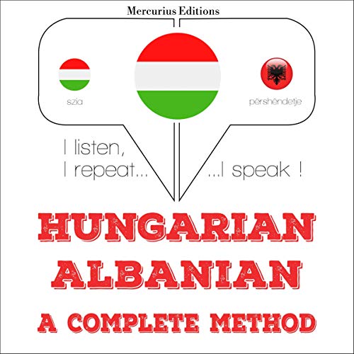 Hungarian – Albanian. A complete method