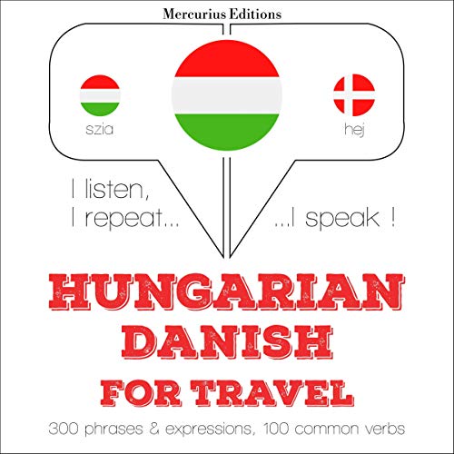 Hungarian – Danish. For travel