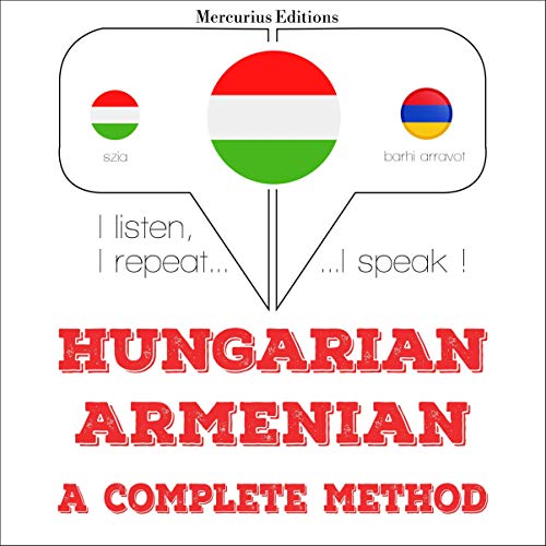 Hungarian – Armenian. A complete method by J. M. Gardner