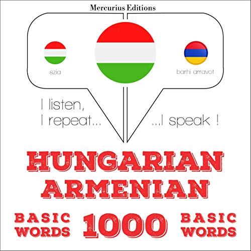 Hungarian – Armenian. 1000 basic words