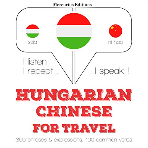 Hungarian – Chinese. For travel