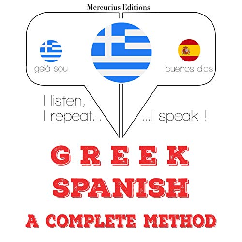 Greek - Spanish. A complete method