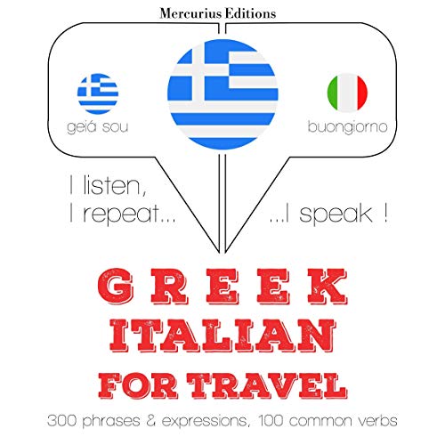 Greek - Italian. For travel