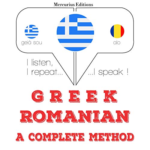 Greek - Romanian. A complete method by J. M. Gardner