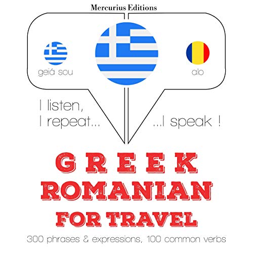Greek - Romanian. For travel