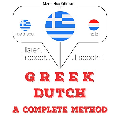 Greek - Dutch. A complete method