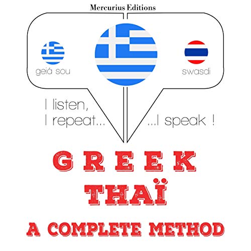 Greek - Thaï. A complete method by J. M. Gardner