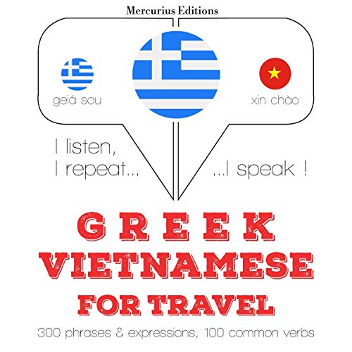 Greek - Vietnamese. For travel