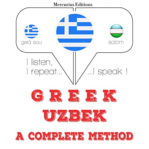 Greek - Uzbek. A complete method