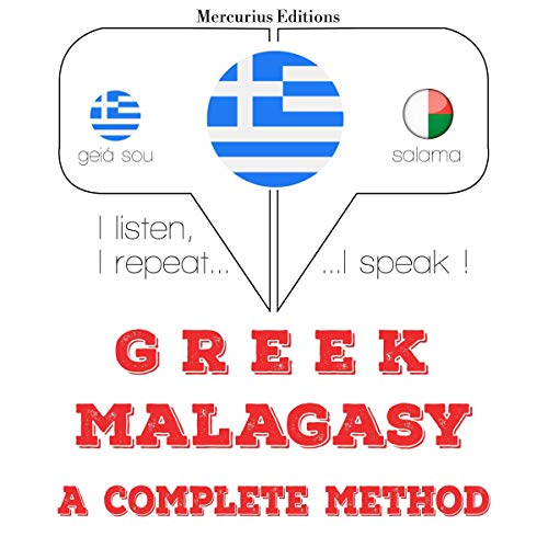 Greek - Malagasy. A complete method