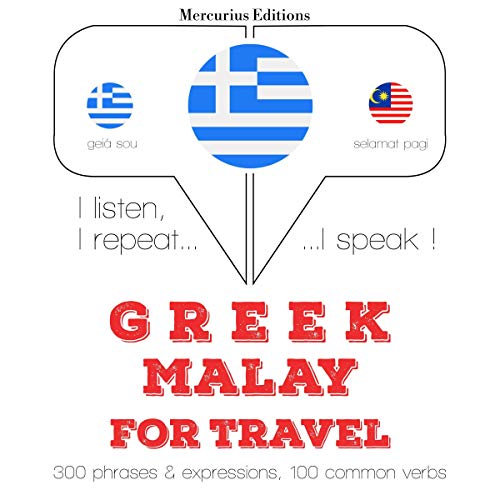 Greek - Malay. For travel