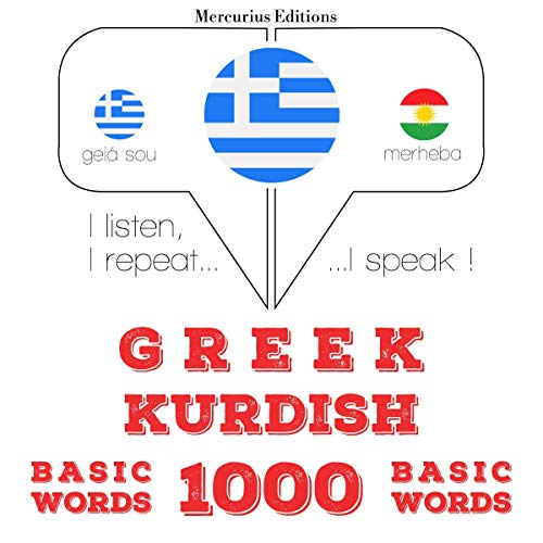 Greek - Kurdish. 1000 basic words by J. M. Gardner