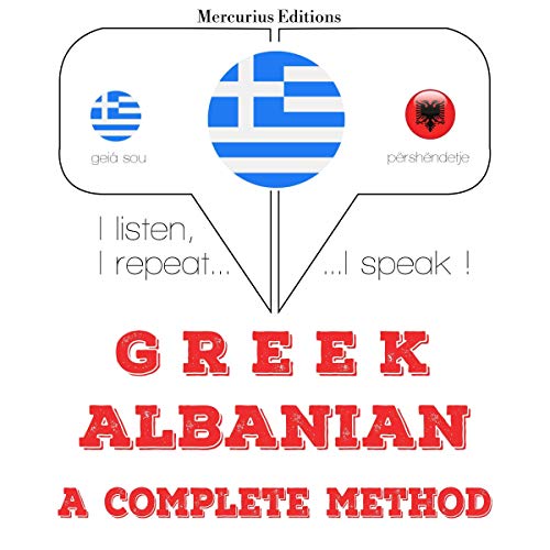 Greek - Albanian. A complete method