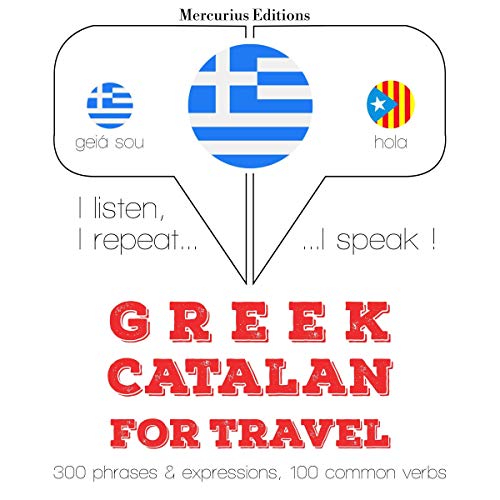 Greek - Catalan. For travel