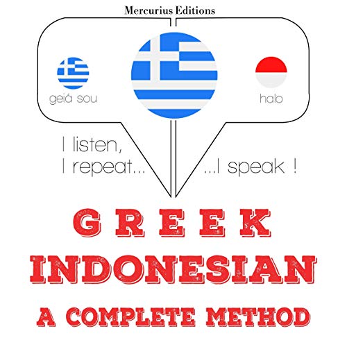 Greek - Indonesian. A complete method