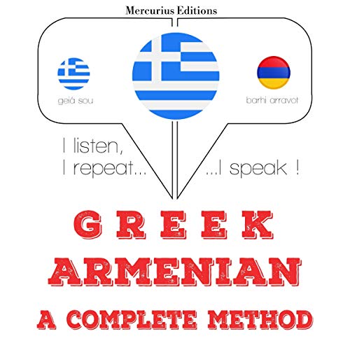 Greek - Armenian. A complete method