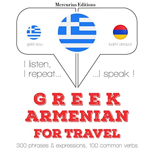 Greek - Armenian. For travel