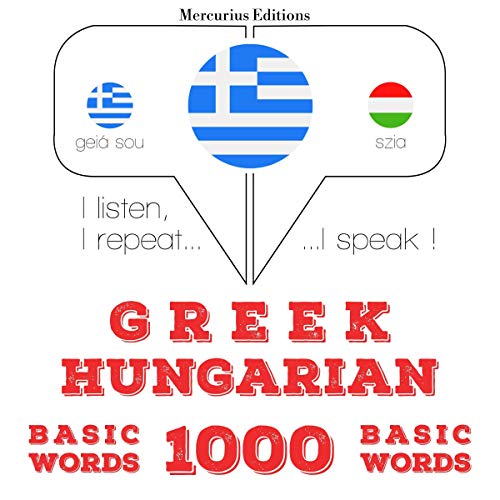 Greek - Hungarian. 1000 basic words by J. M. Gardner
