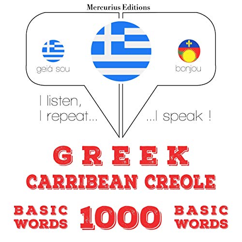 Greek - Carribean Creole. 1000 basic words by J. M. Gardner