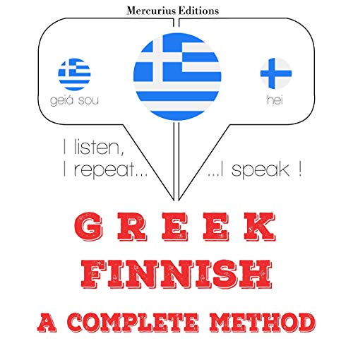 Greek - Finnish. A complete method