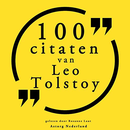 100 citaten van Leo Tolstoy