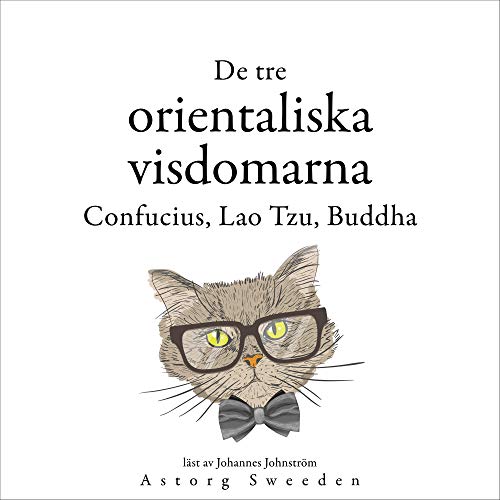De tre kinesiska vismännen, Confucius, Lao Tzu, Buddha...
