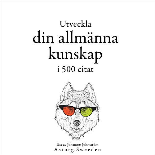 Utveckla din allmänna kunskap i 500 offerter by William Shakespeare
