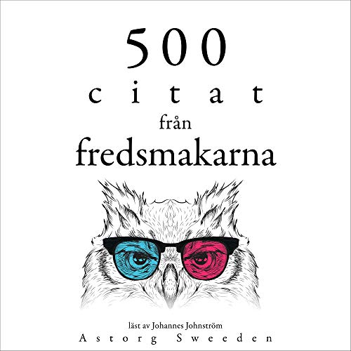 500 citat från fredsmakarna