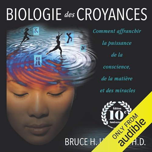 Biologie des croyances [Biology of Beliefs]