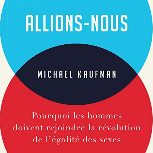 Allions-nous [The Time Has Come] by Michael Kaufman