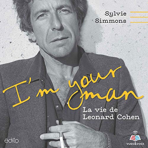 I'm your man: la vie de Leonard Cohen [I'm Your Man: The Life of Leonard Cohen]
