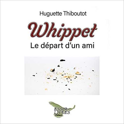 Whippet (French Edition) by Huguette Thiboutot