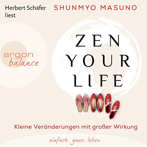 Zen your life (German edition)