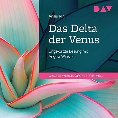 Das Delta der Venus by Anaïs Nin