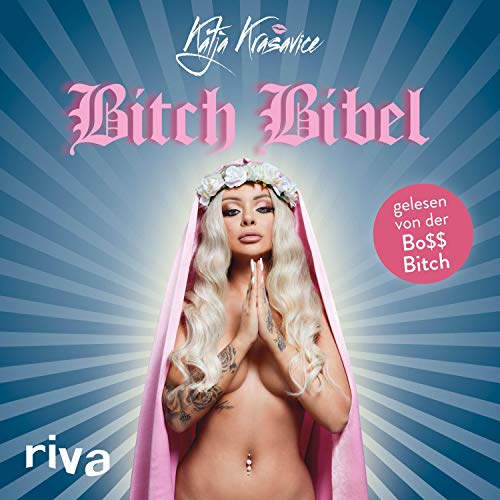 Die Bitch Bibel by Katja Krasavice