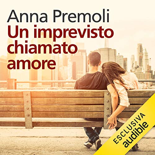 Un imprevisto chiamato amore