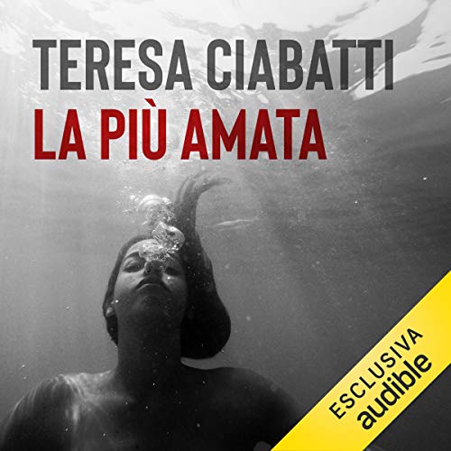 La più amata by Teresa Ciabatti