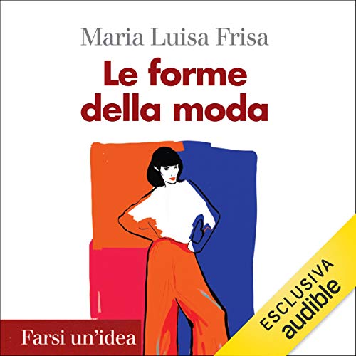 Le forme della moda