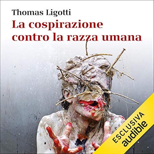 La cospirazione contro la razza umana