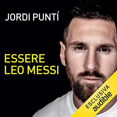 Essere Leo Messi