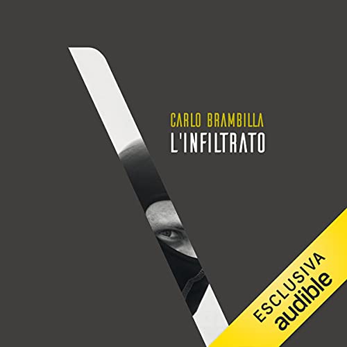 L'infiltrato by Carlo Brambilla