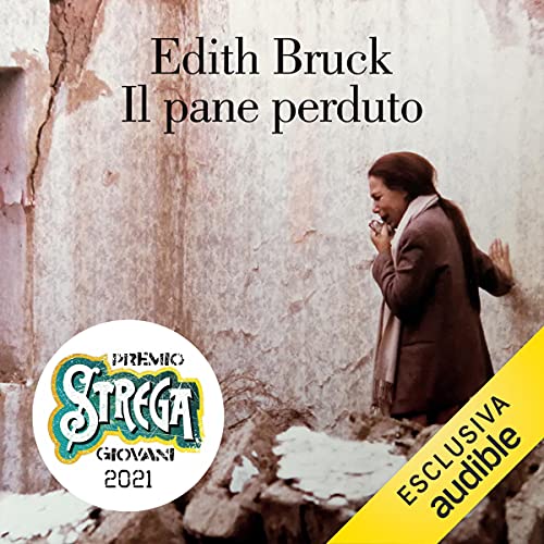 Il pane perduto by Edith Bruck