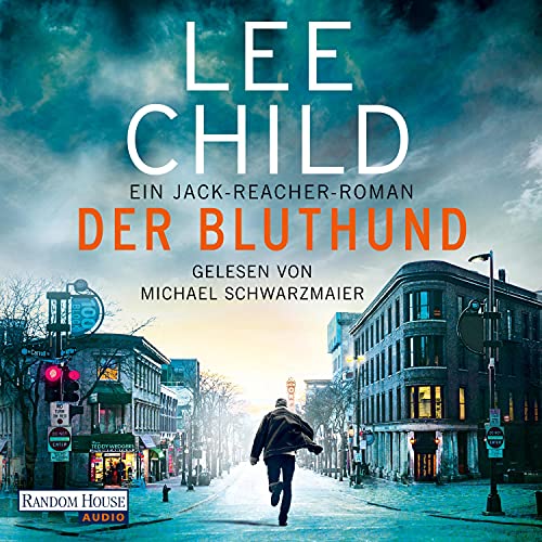 Der Bluthund by Lee Child