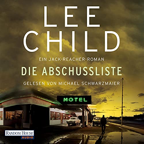 Die Abschussliste by Lee Child