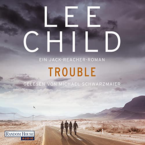 Trouble (German edition) by Lee Child
