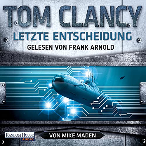 Letzte Entscheidung by Tom Clancy