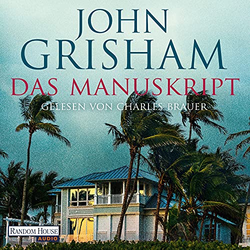Das Manuskript by John Grisham