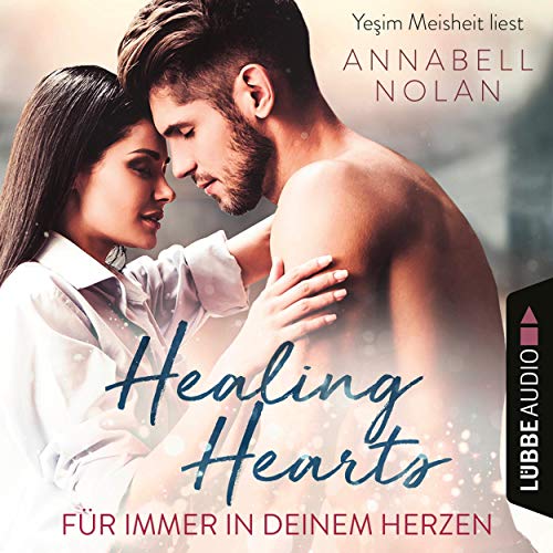 Healing Hearts - Für immer in deinem Herzen